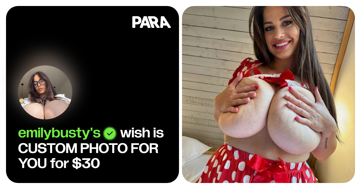 CUSTOM PHOTO FOR YOU · emilybusty